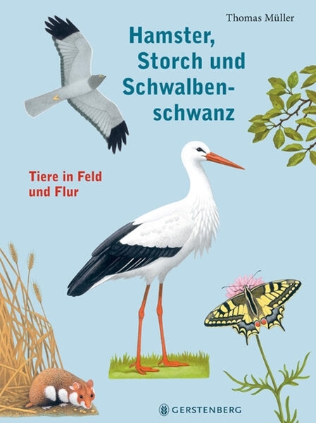 Bild von Müller, Thomas: Hamster, Storch und Schwalbenschwanz