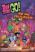 Bild von Fisch, Sholly: Teen Titans Go! Ab ins Zeltlager!
