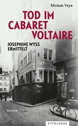 Bild von Veya, Miriam: Tod im Cabaret Voltaire