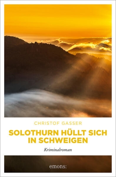Bild von Gasser, Christof: Solothurn hüllt sich in Schweigen