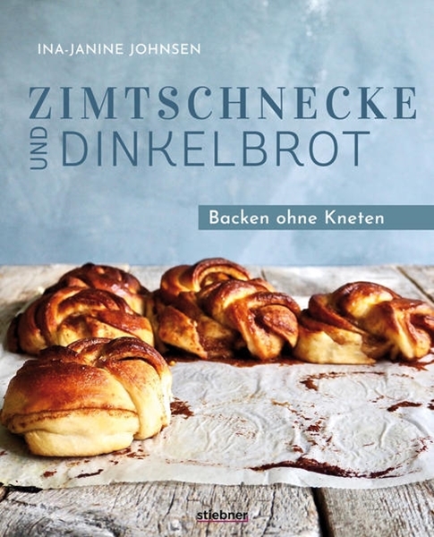 Bild von Johnsen, Ina-Janine: Zimtschnecke und Dinkelbrot