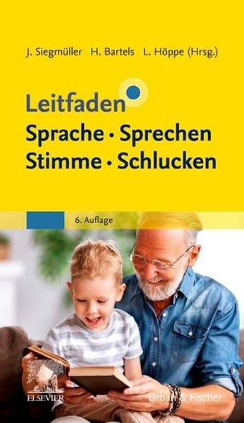 Bild von Siegmüller, Julia (Hrsg.): Leitfaden Sprache Sprechen Stimme Schlucken