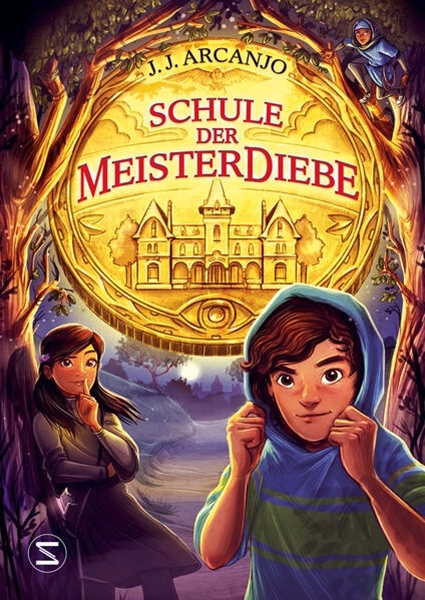 Bild von Arcanjo, J. J.: Schule der Meisterdiebe