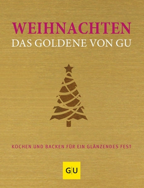 Bild von Andreas, Adriane (Hrsg.): Weihnachten - Das Goldene von GU