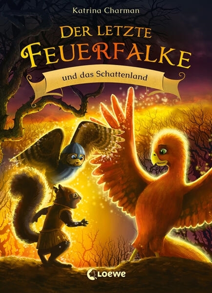 Bild von Charman, Katrina: Der letzte Feuerfalke und das Schattenland (Band 5)