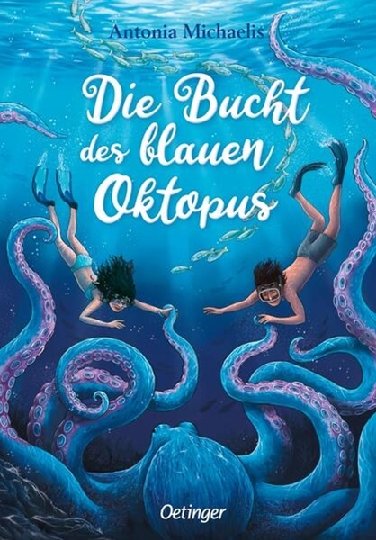 Bild von Michaelis, Antonia: Die Bucht des blauen Oktopus