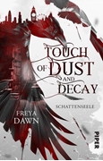 Bild von Dawn, Freya: Touch of Dust and Decay - Schattenseele