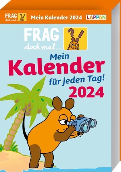 Bild von Flessner, Hannah: Frag doch mal ... die Maus: Tageskalender 2024 - Mein Kalender für jeden Tag!