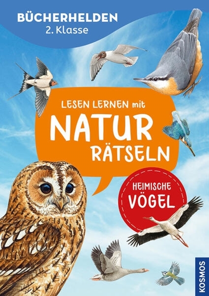 Bild von Hiller, Julia: Lesen lernen mit Naturrätseln, Bücherhelden 2. Klasse, heimische Vögel