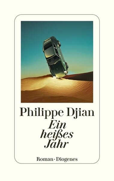 Bild von Djian, Philippe: Ein heißes Jahr