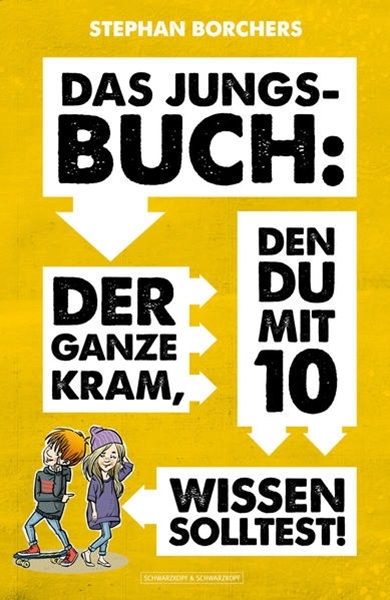 Bild von Borchers, Stephan: DAS JUNGS-BUCH 10: Der ganze Kram, den du mit 10 wissen solltest!