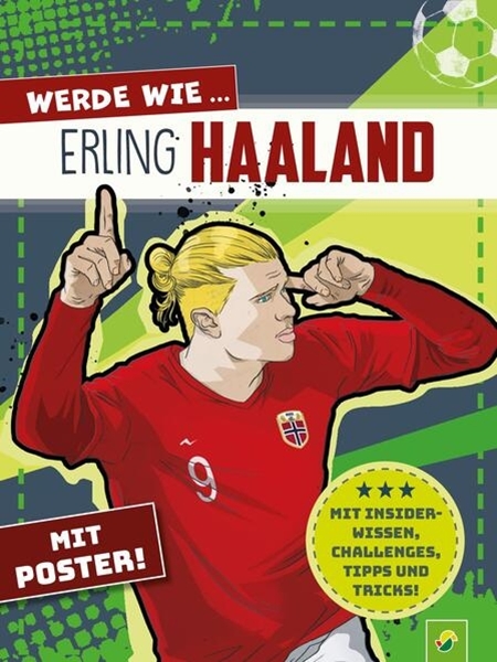 Bild von Kozinowski, Jonas: Werde wie ... Erling Haaland | Mit Poster