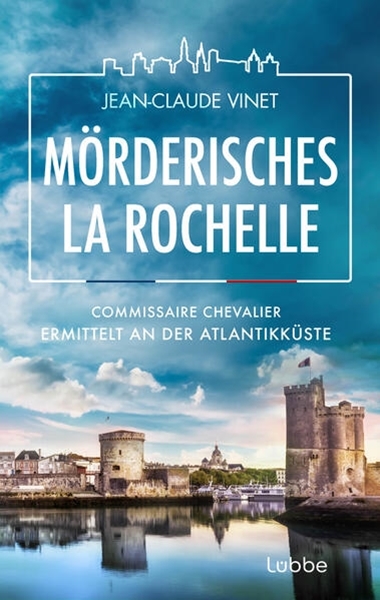Bild von Vinet, Jean-Claude: Mörderisches La Rochelle