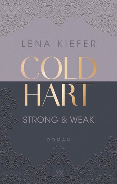 Bild von Kiefer, Lena: Coldhart - Strong & Weak