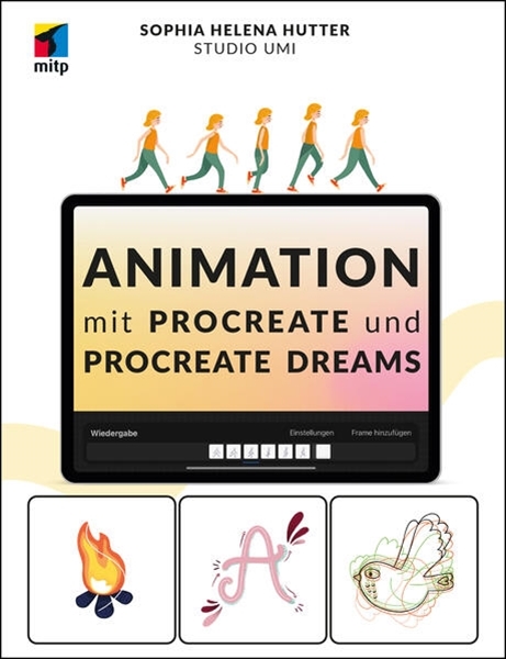 Bild von Dei, Sophia Helena: Animation mit Procreate und Procreate Dreams