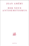 Bild von Améry, Jean: Der neue Antisemitismus