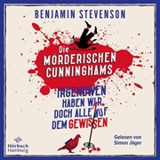Bild von Stevenson, Benjamin: Die mörderischen Cunninghams (Die Cunninghams 1)