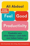 Bild von Abdaal, Ali: Feel-Good Productivity
