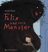 Bild von Wilson, Henrike: Felix und sein Monster