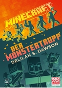 Bild von Dawson, Delilah S.: Minecraft - Der Monstertrupp