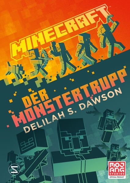 Bild von Dawson, Delilah S.: Minecraft - Der Monstertrupp