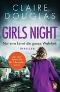 Bild von Douglas, Claire: Girls Night - Nur eine kennt die ganze Wahrheit