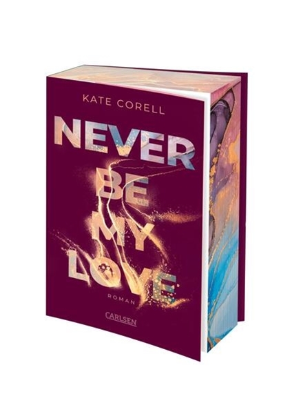 Bild von Corell, Kate: Never Be My Love (Never Be 3)