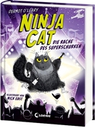 Bild von O'Leary, Dermot: Ninja Cat (Band 3) - Die Rache des Superschurken