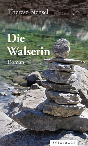 Bild von Bichsel, Therese: Die Walserin