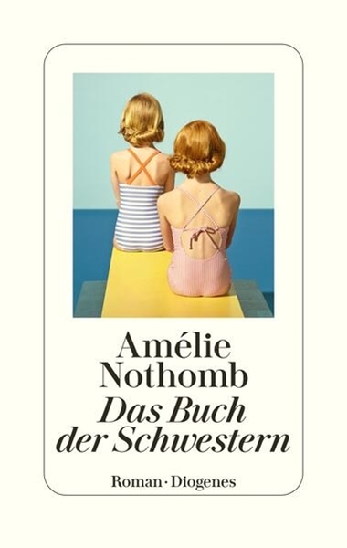 Bild von Nothomb, Amélie: Das Buch der Schwestern