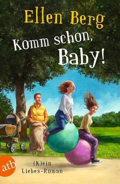 Bild von Berg, Ellen: Komm schon, Baby!