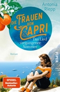 Bild von Riepp, Antonia: Die Frauen von Capri - Das Lied vergangener Sommer