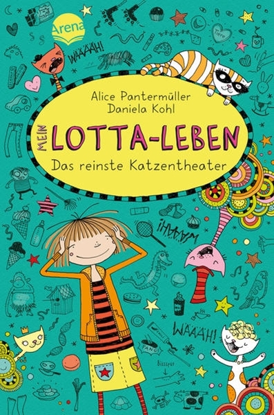 Bild von Pantermüller, Alice: Mein Lotta-Leben (9). Das reinste Katzentheater