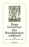 Bild von Loetscher, Hugo: Der Waschküchenschlüssel