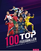 Bild von Dreisbach, Jens: 100 Top-Fußballer - Die besten Spieler des 21. Jahrhunderts