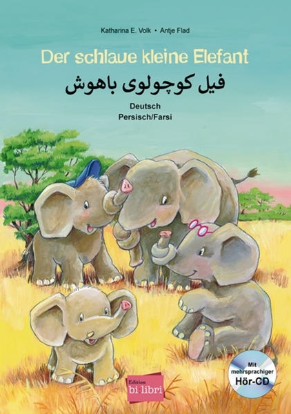 Bild von Volk, Katharina E.: Der schlaue kleine Elefant. Kinderbuch Deutsch-Persisch mit mehrsprachiger Audio-CD