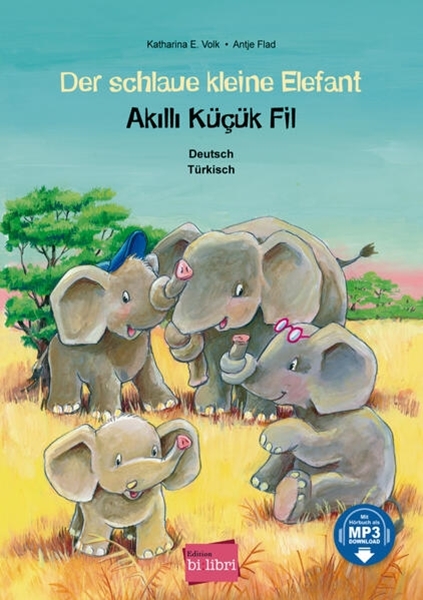 Bild von Volk, Katharina E.: Der schlaue kleine Elefant. Deutsch-Türkisch