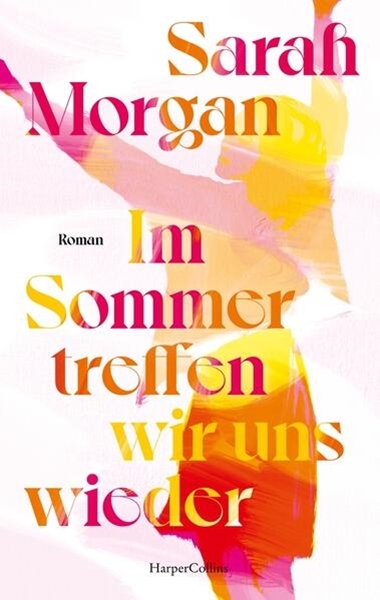 Bild von Morgan, Sarah: Im Sommer treffen wir uns wieder