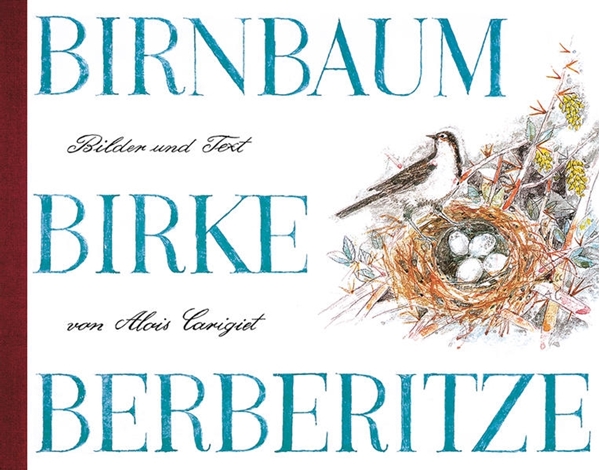 Bild von Carigiet, Alois: Birnbaum, Birke, Berberitze