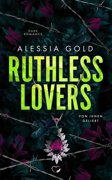 Bild von Gold, Alessia: Ruthless Lovers