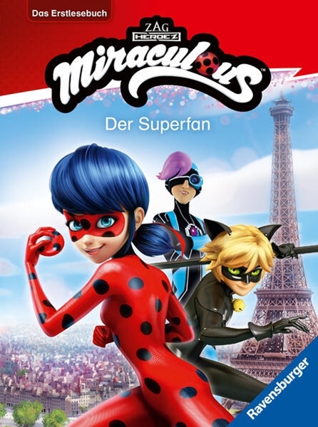 Bild von Scheller, Anne: Miraculous: Der Superfan - Erstlesebuch ab 7 Jahren - 2. Klasse