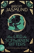 Bild von Jasmund, Birgit: Das Lied des Schwanenritters