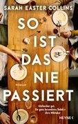 Bild von Collins, Sarah Easter: So ist das nie passiert