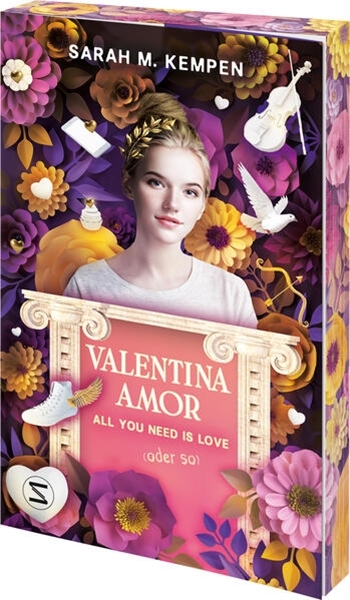 Bild von Kempen, Sarah M.: Valentina Amor. All you need is love (oder so)