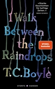Bild von Boyle, T.C.: I walk between the Raindrops. Stories