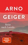 Bild von Geiger, Arno: Reise nach Laredo