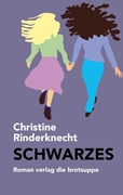 Bild von Rinderknecht, Christine: SCHWARZES