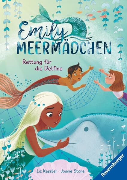 Bild von Kessler, Liz: Emily Meermädchen - Rettung für die Delfine (ein Meerjungfrauen-Erstlesebuch für Kinder ab 6 Jahren)
